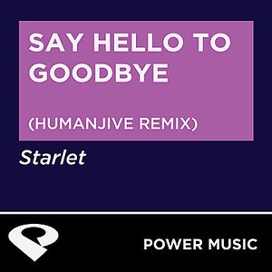 Say Hello To Goodbye - Single