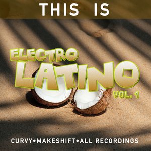 This Is Electrolatino, Vol. 1
