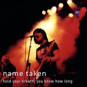 Hold Your Breath, You Know How Long cover