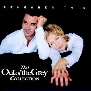 Out of the Grey - Remember This: Out of the Grey Collection 1991-1998 - Zortam Music