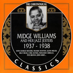 The Chronological Classics: Midge Williams and Her Jazz Jesters 1937-1938