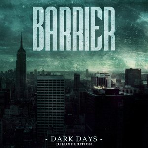 Dark Days [Deluxe Edition]