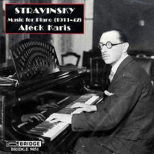 Stravinsky: Music for Piano (1911-1942)