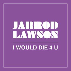 “I Would Die 4 U”的封面