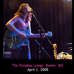 2005-04-01: The Paradise Lounge, Boston, MA, USA