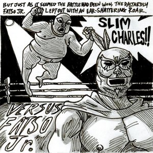 Versus Fatso Jr.