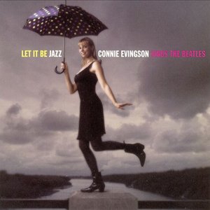 Bild für 'Let It Be Jazz: Connie Evingson Sings the Beatles'