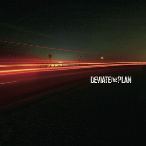 Deviate the Plan