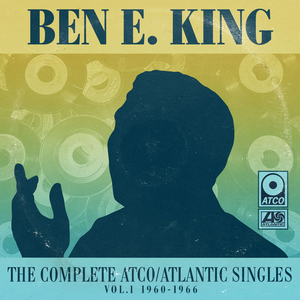 Ben E. King - The Complete Atco/atlantic Singles Vol. 1 1960-1966 - Zortam Music