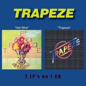 Hot Wire/Trapeze