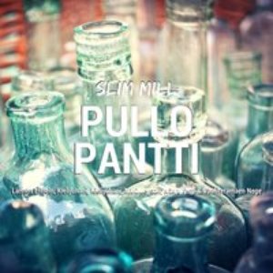 Pullopantti (feat. Lännen Liinein, Kielijuhani, Alis, Mvd Jeyson, Asap Vergi & Vaahteramäen Nege)