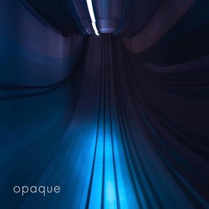 Opaque - Single