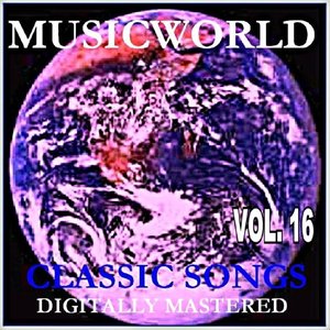 Musicworld - Classic Songs Vol. 16