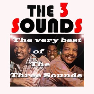 The Very Best of the Three Sounds (Original Recordings Digitally Remastered)