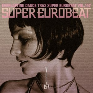 Super Eurobeat Vol.157