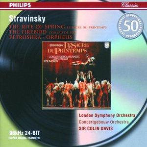 Petrushka / The Firebird / The Rite of Spring; Orpheus
