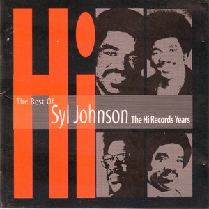 The Best of Syl Johnson: The Hi Records Years