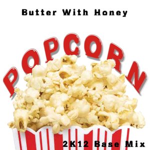 Popcorn (2K12 Base Mix)
