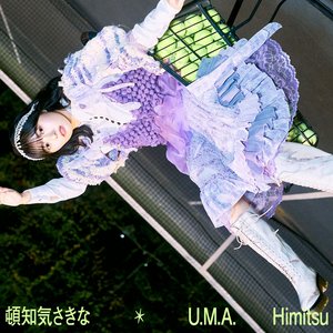 U.M.A. / Himitsu - Single