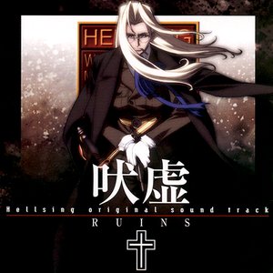 Bild für 'Hellsing Original Soundtrack: Ruins'