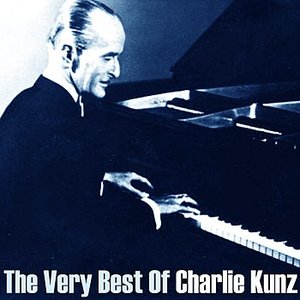 The Very Best Of Charlie Kunz