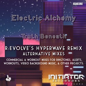 Truth Beneath (R:EVOLVE Remix) Alternative Mixes