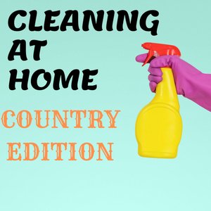 Cleaning At Home - Country Edition