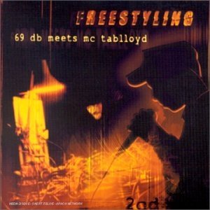 “Freestyling  69db meets Mc Tablloyd (CD1)”的封面