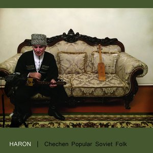 Chechen Popular Soviet Folk: Haron