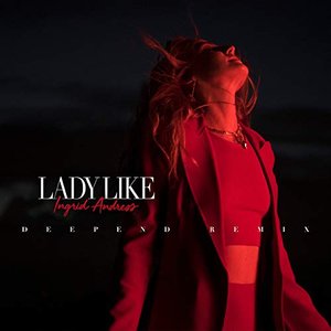 Lady Like (Deepend Remix)