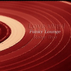 Love Vinyl (Funky Lounge)