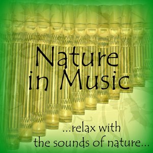 Nature in Music (Relax With the Sounds of Nature)