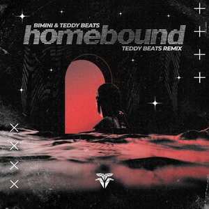homebound (Teddy Beats Remix)