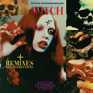 Space Necronomicon (The Vogue Witch Remixes)