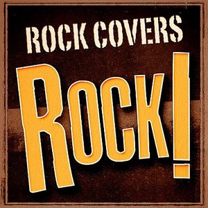 Rock Covers Rock!