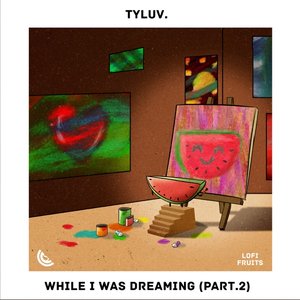 While I Was Dreaming (Part.2)