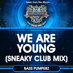 We Are Young (Sneaky Club Mix)