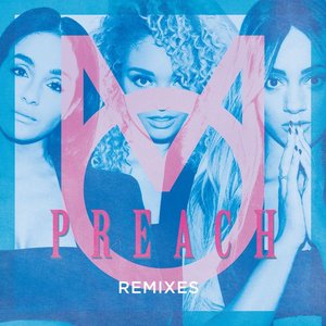 Preach (Remixes)