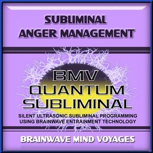 Subliminal Anger Management