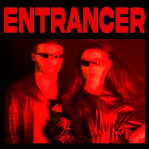 Entrancer