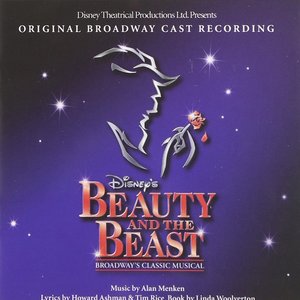 Beauty and the Beast: The Broadway Musical (Original Broadway Cast Recording)