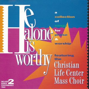 Avatar for Christian Life Center Mass Choir