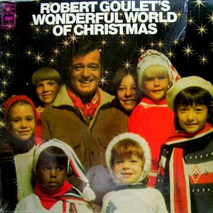 Robert Goulet's Wonderful World Of Christmas