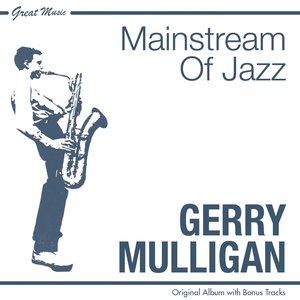 Mainstream of Jazz (Original Album Plus Bonus Tracks)