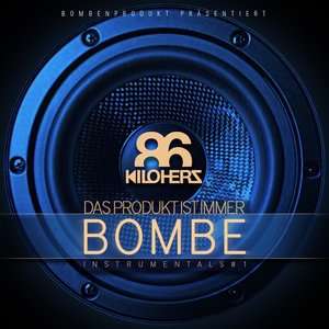 Das Produkt ist immer Bombe - Instrumentals, Vol. 1