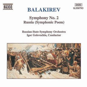 Balakirev: Symphony No. 2 / Russia