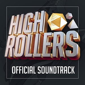HighRollers (Official Soundtrack)