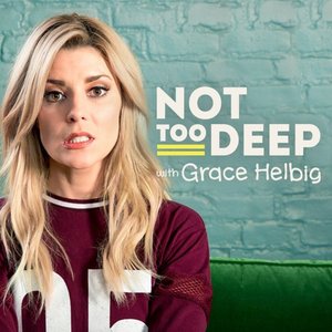 Not Too Deep with Grace için avatar