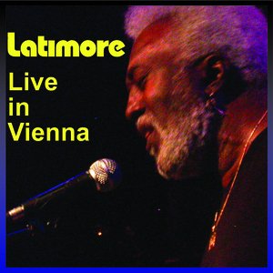 Latimore Live In Vienna