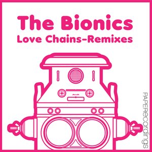 Love Chains - The Remixes